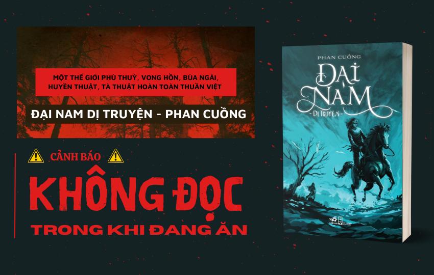 "ĐẠI NAM DỊ TRUYỆN" - một phiên bản dã sử kinh dị Việt thấm đẫm văn hoá dân gian